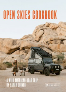 The Open Skies Cookbook by Sarah Glover (Hardback)