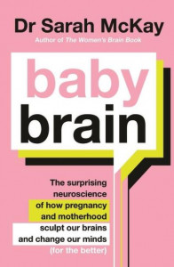 Baby Brain by Sarah McKay
