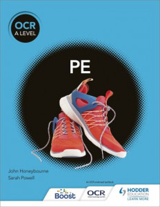 OCR A Level PE (Year 1 and Year 2) by John Honeybourne