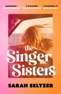 The Singer Sisters by Sarah Seltzer (Hardback)