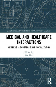 Medical and Healthcare Interactions by Sara Keel (Hardback)