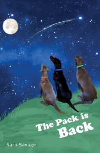 The Pack Is Back by Sara B. Savage (Hardback)