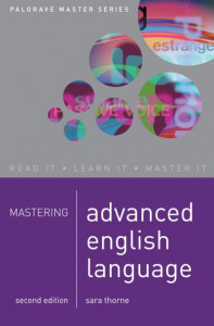 Mastering Advanced English Language by Sara Thorne