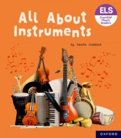 All About Instruments by Sascha Goddard