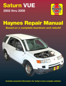 Saturn VUE Automotive Repair Manual, 2002-2009