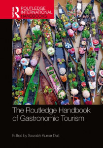 The Routledge Handbook of Gastronomic Tourism by Saurabh Kumar Dixit (Hardback)
