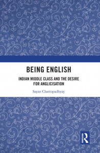 Being English by Sayan Chattopadhyay
