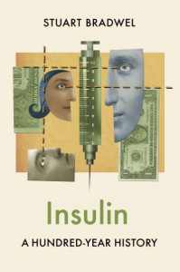Insulin by Stuart Bradwel (Hardback)