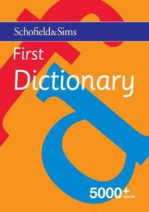 First Dictionary by Schofield &amp; Sims