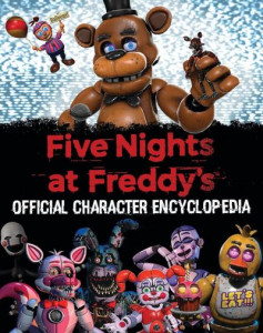 Official Character Encyclopedia by Scott Cawthon (Hardback)