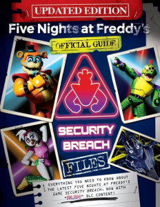 The Security Breach Files by Scott Cawthon