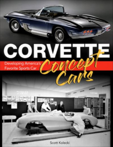 Corvette Concept Cars by Scott Kolecki (Hardback)