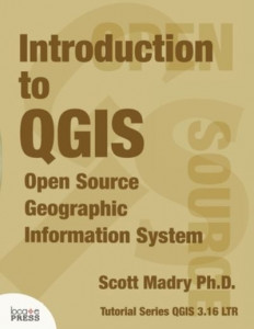 Introduction to QGIS by Scott Madry