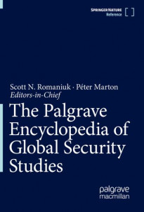 The Palgrave Encyclopedia of Global Security Studies by Scott N. Romaniuk (Hardback)