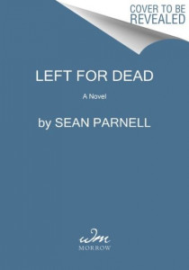 Left for Dead by Sean Parnell
