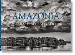 Amazônia by Sebastião Salgado (Hardback)