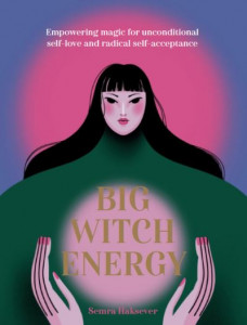 Big Witch Energy by Semra Haksever (Hardback)