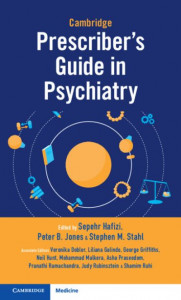 Cambridge Prescriber's Guide in Psychiatry by Sepehr Hafizi
