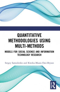 Quantitative Methodologies Using Multi-Methods by Sergey Samoilenko