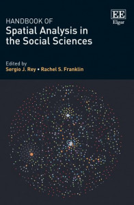 Handbook of Spatial Analysis in the Social Sciences by Sergio J. Rey (Hardback)