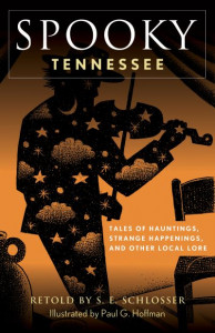 Spooky Tennessee by S. E. Schlosser