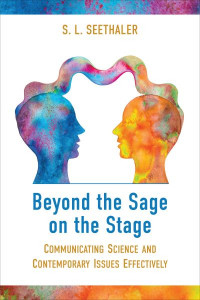 Beyond the Sage on the Stage by Sherry Seethaler
