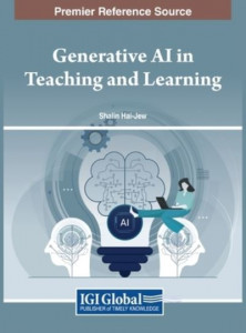 Generative AI in Teaching and Learning by Shalin Hai-Jew (Hardback)