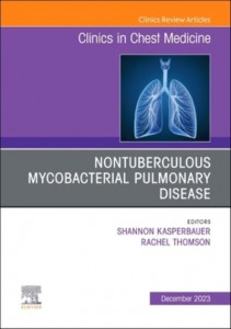 Nontuberculous Mycobacterial Pulmonary Disease (Book 44-4) by Shannon Kasperbauer (Hardback)