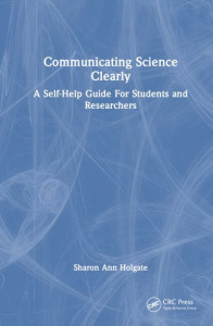 Communicating Science Clearly by Sharon Ann Holgate (Hardback)