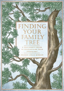 Finding Your Family Tree by Sharon Leslie Morgan (Hardback)