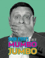 Shaun Ryder's Book of Mumbo Jumbo - Signed Edition