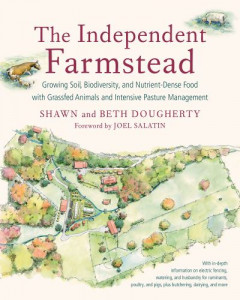 The Independent Farmstead by Shawn Dougherty