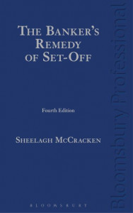 The Banker's Remedy of Set-Off by Sheelagh McCracken (Hardback)