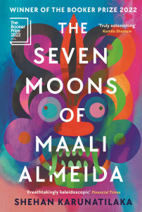 The Seven Moons of Maali Almeida by Shehan Karunatilaka - Signed Paperback Edition