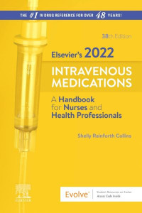 Elsevier's 2022 Intravenous Medications by Shelly Rainforth Collins (Spiral bound)