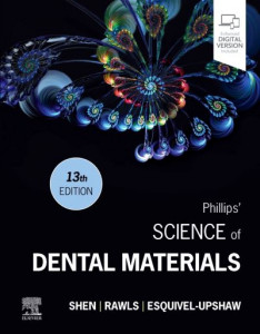 Phillips' Science of Dental Materials by Chiayi Shen (Hardback)
