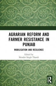 Agrarian Reform and Farmer Resistance in Punjab by Shinder S. Thandi (Hardback)