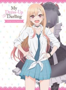 My Dress-Up Darling Official Anime Fanbook by Shin'ichi Fukuda (Hardback)