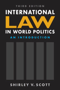 International Law in World Politics by Shirley V. Scott