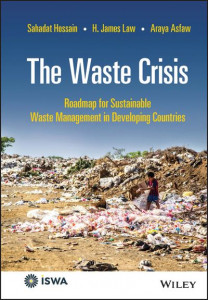 The Waste Crisis by Sahadat Hossain (Hardback)
