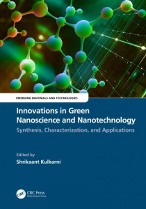 Innovations in Green Nanoscience and Nanotechnology by Shrikaant Kulkarni (Hardback)