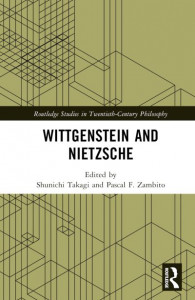 Wittgenstein and Nietzsche by Shunichi Takagi (Hardback)