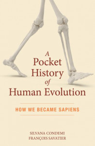 A Pocket History of Human Evolution by Silvana Condemi