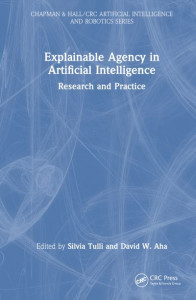 Explainable Agency in Artificial Intelligence by Silvia Tullil (Hardback)