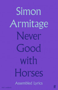 Never Good with Horses by Simon Armitage - Signed Edition