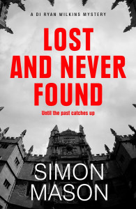 Lost and Never Found by Simon Mason - Signed Edition