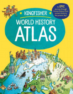 Kingfisher World History Atlas by Simon Adams