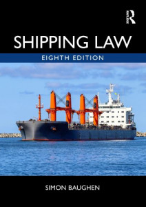 Shipping Law by Simon Baughen