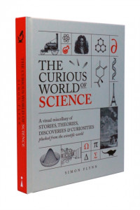 The Curious World of Science by Simon Flynn (Hardback)
