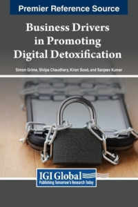 Business Drivers in Promoting Digital Detoxification by Simon Grima (Hardback)
